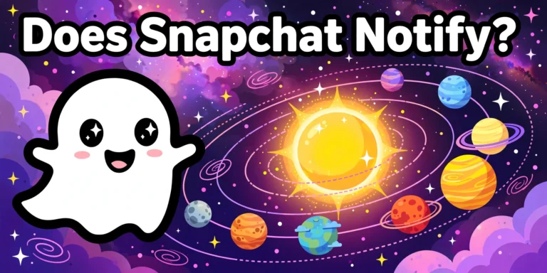 Does Snapchat notify when you check someone's planet - featured illustration